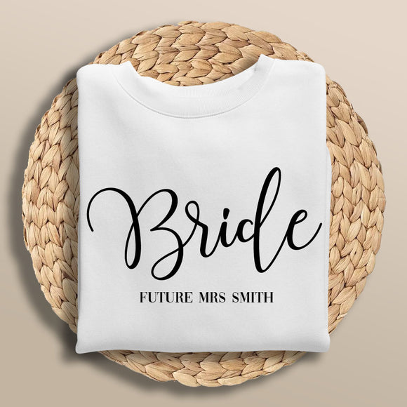Bride Future Mrs Surname Sweatshirt Surname Jumper Bride Sweater Wedding Gift Wedding Gift Hen Party Outfit Newly Engaged Gift