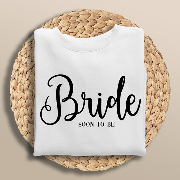 Bride To Be Sweatshirt Jumper Bride Sweater Wedding Gift Hen Party Outfit Newly Engaged Gift