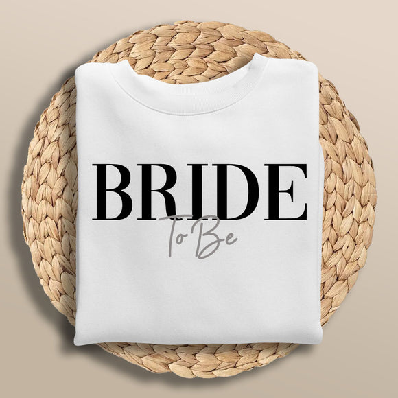 Bride To Be Sweatshirt Jumper Bride Sweater Wedding Gift Hen Party Outfit Newly Engaged Gift