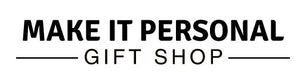 Make It Personal Gift Shop