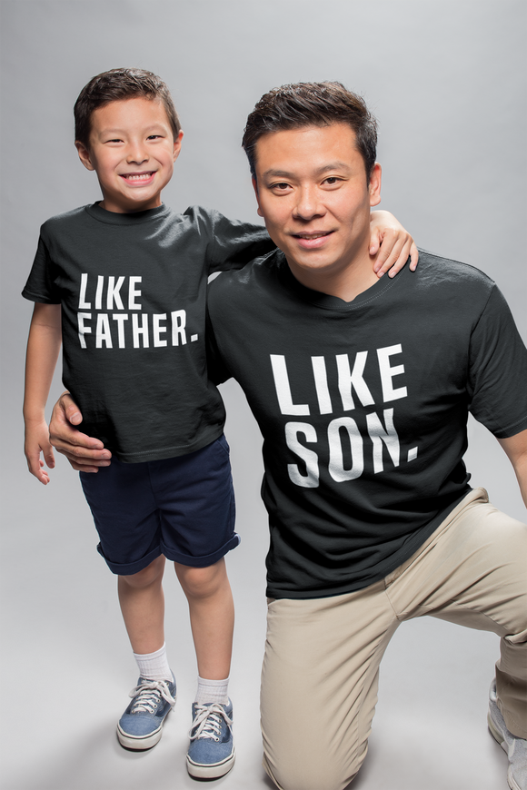 Dad Matching T-Shirt, Like Father, Like Son Father's Day Gift Daddy Birthday Gift Black