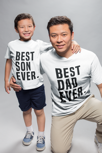 Dad Matching T-Shirt, Best Dad Ever, Best Son Ever Father's Day Gift Daddy Birthday Gift White