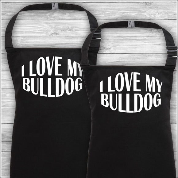 Personalised Cooking Aprons | I Love My Bulldog | Father's Day Gift | Matching Family Aprons