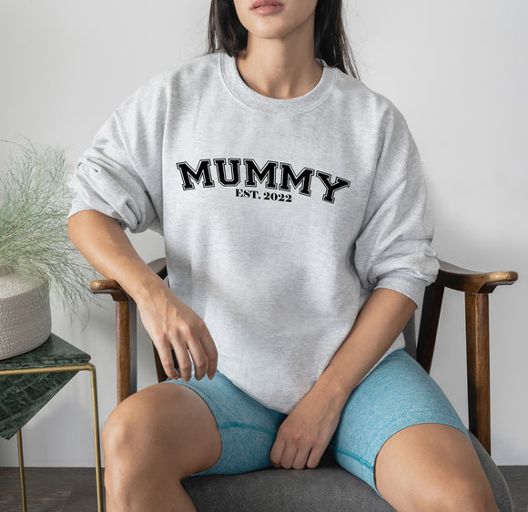 Personalised Mummy EST Sweatshirt, Mother's Day Gift, Mummy Birthday Gift, New Mum Gift