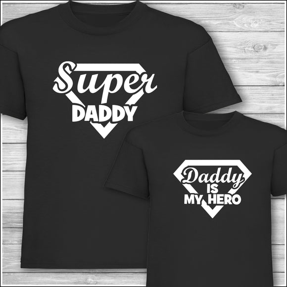 Super Daddy | Daddy Is My Hero | Father's Day Gift | Matching Family T-Shirt in Black