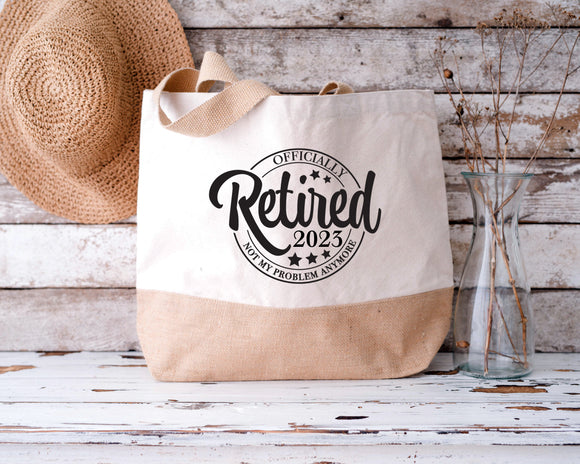 Personalised Jute Bag, Retirement Gift, Retirement Bag, Teacher Gift, Retired 2023 No My Problem Gift