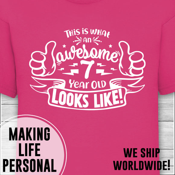 This is What an Awesome 7 Year Old Looks Like - Girls Birthday T-Shirt