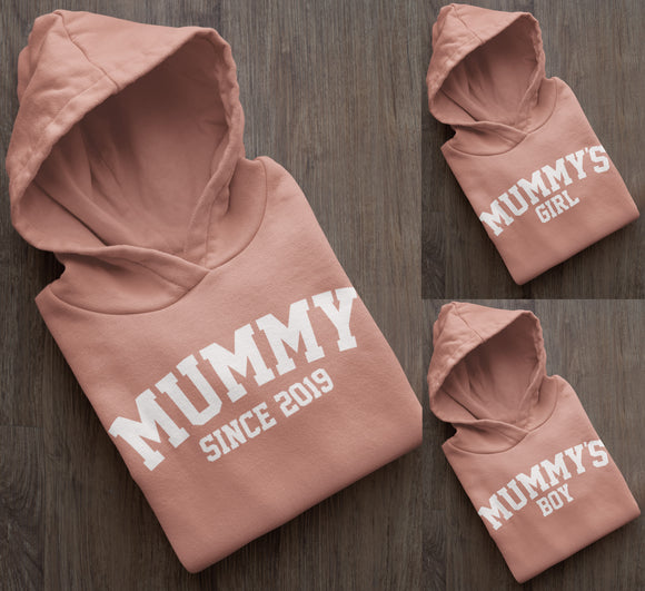 Dusty Pink Mummy Matching Hoddies, Mummy Since, Mummys Girl, Mummys Boy Mother's Day Gift Mummy Birthday Gift